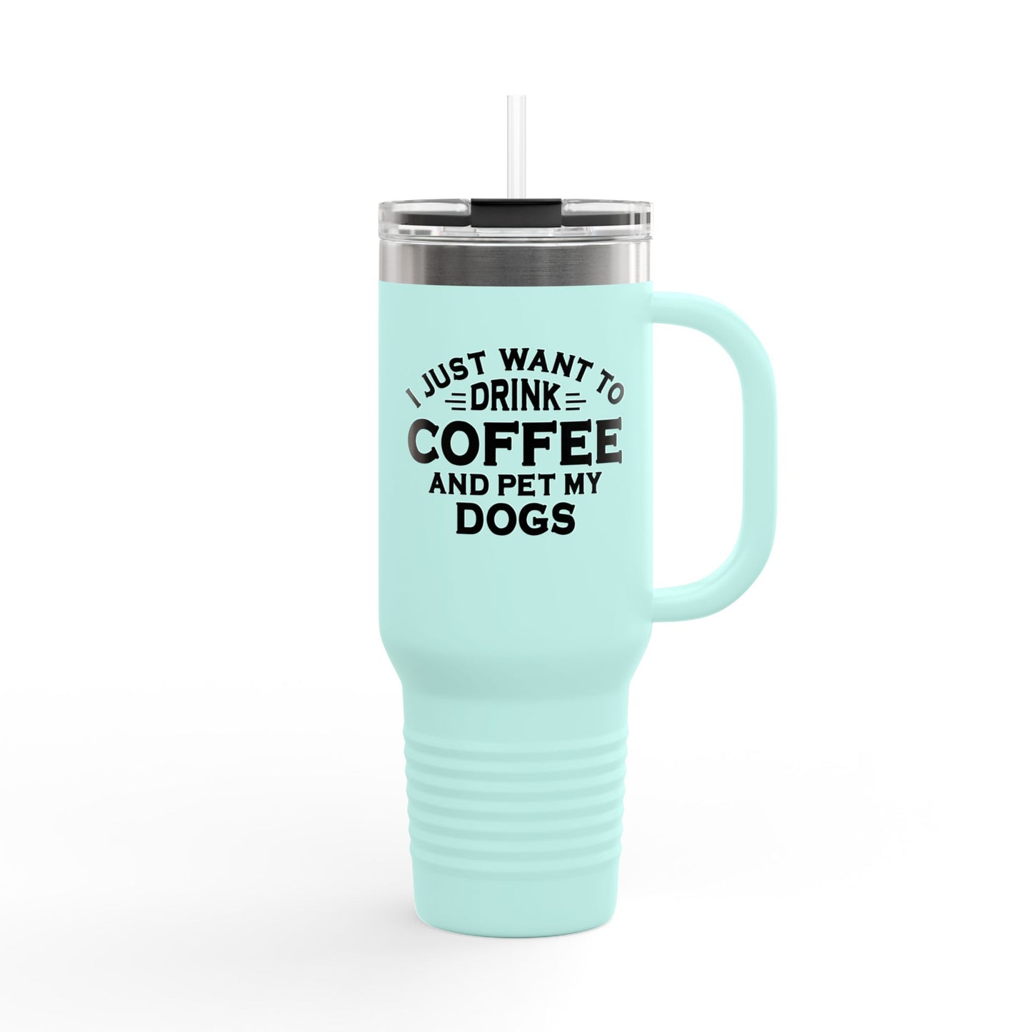 "I Just Want to Drink Coffee and Pet My Dog" Tumbler ~ Yorkshire Terrier