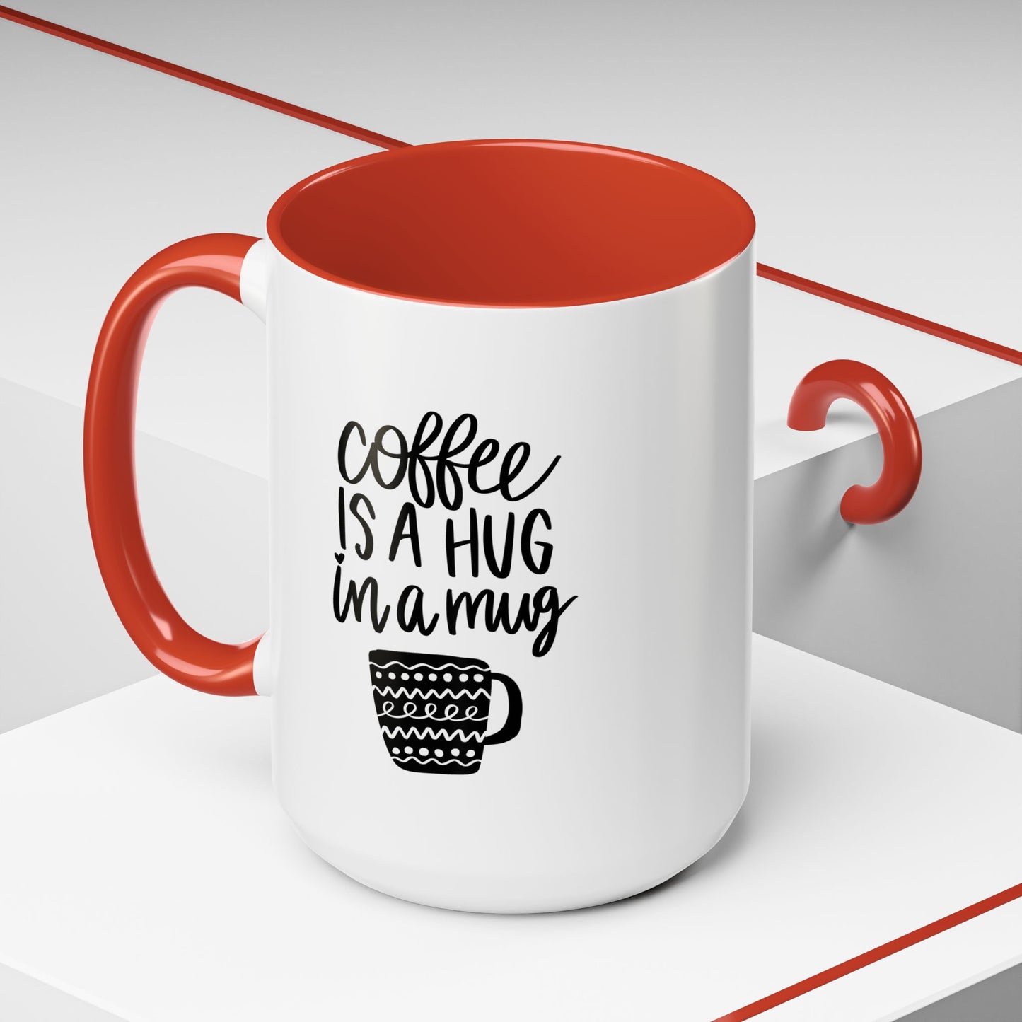 "Coffee is a Hug in a Mug" Ceramic Mug