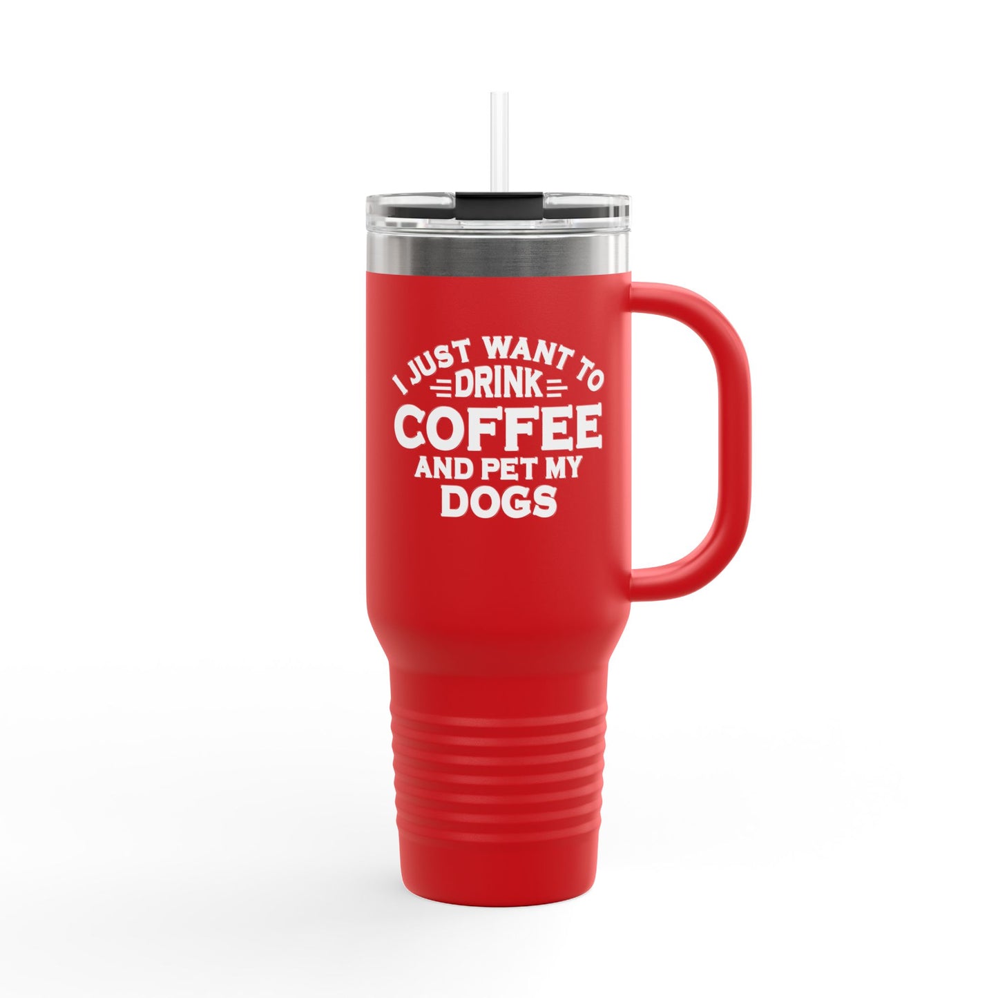 "I Just Want to Drink Coffee and Pet My Dog" Tumbler ~ Yorkshire Terrier