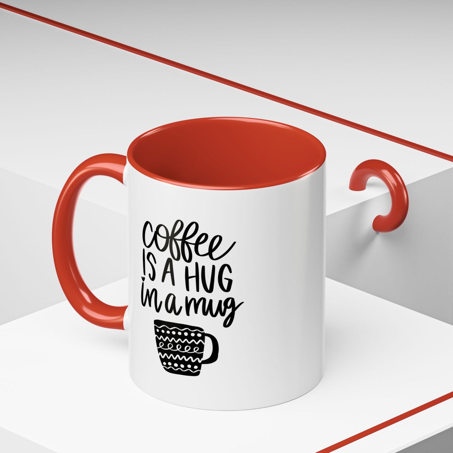 "Coffee is a Hug in a Mug" Ceramic Mug