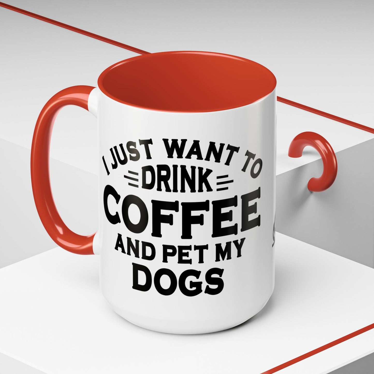 "I Just Want to Drink Coffee and Pet My Dogs" Ceramic Mug ~ Chihuahua