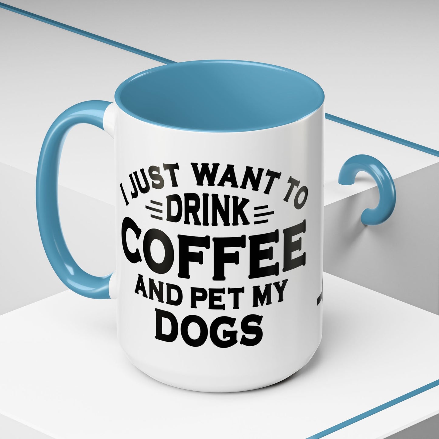 "I Just Want to Drink Coffee and Pet My Dogs" Ceramic Mug ~ Goldendoodle