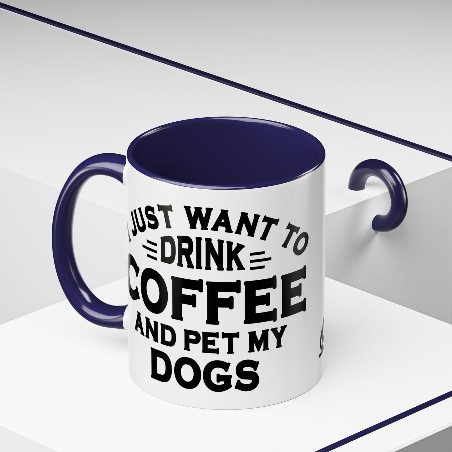 "I Just Want to Drink Coffee and Pet My Dogs" Ceramic Mug ~ French Bulldog