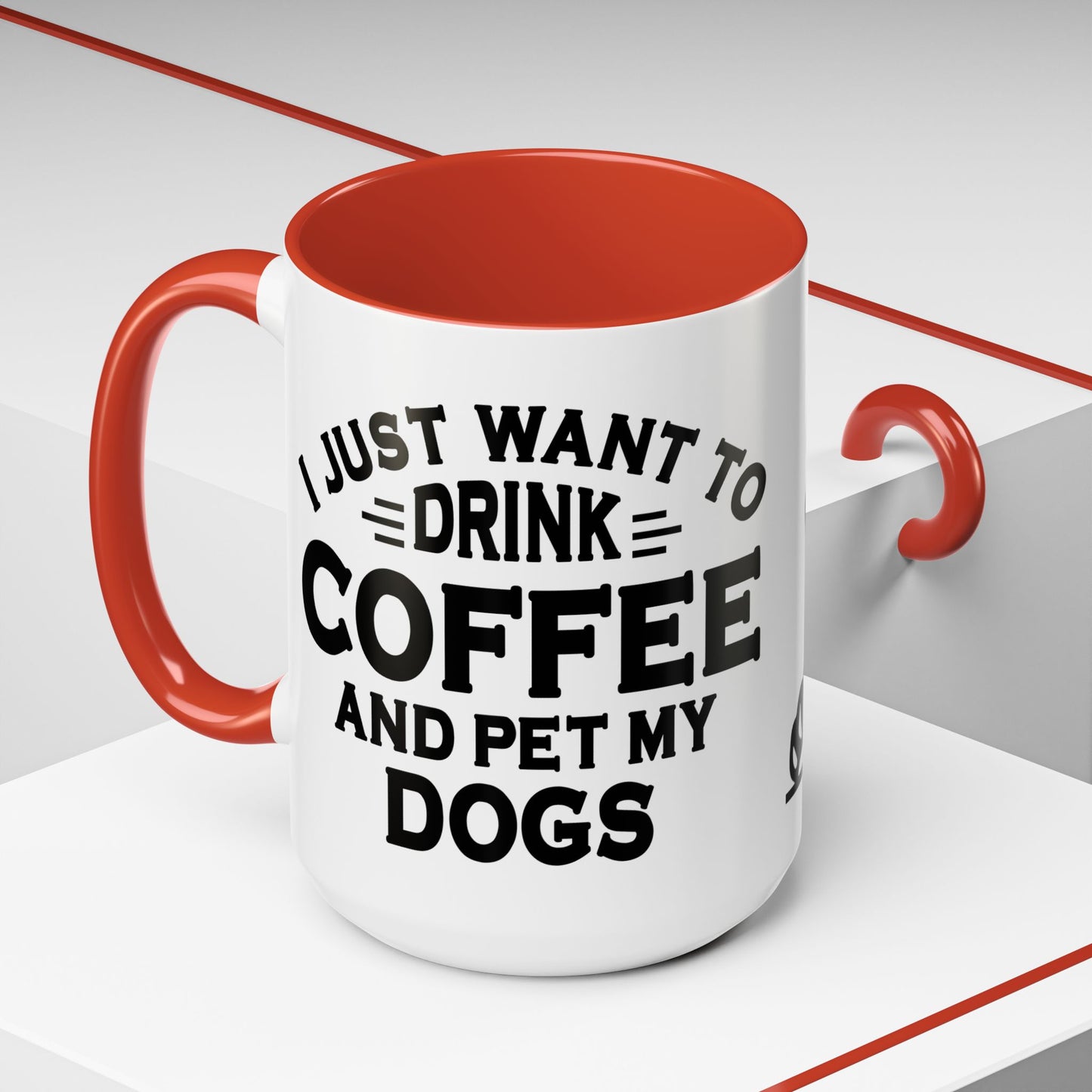 "I Just Want to Drink Coffee and Pet My Dogs" Ceramic Mug ~ Labrador