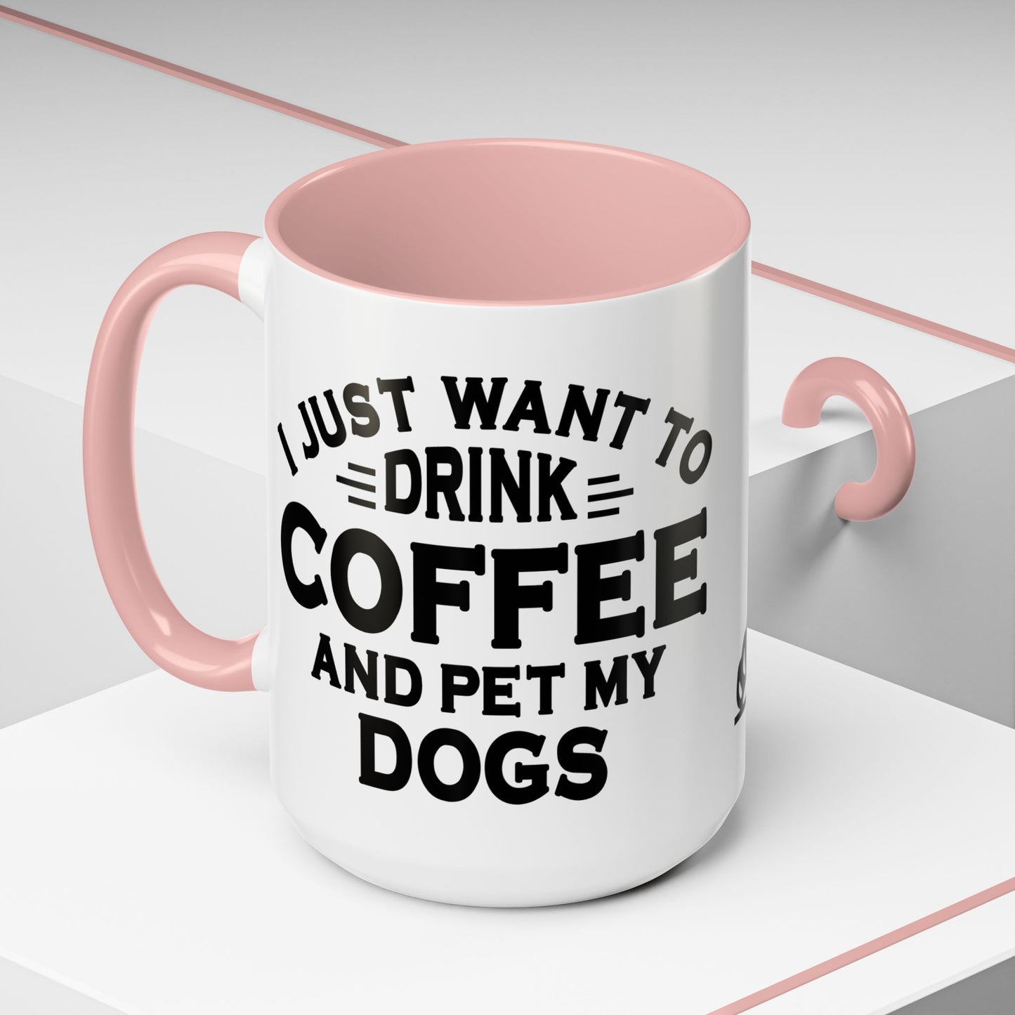 "I Just Want to Drink Coffee and Pet My Dogs" Ceramic Mug ~ French Bulldog