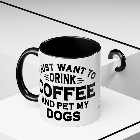 "I Just Want to Drink Coffee and Pet My Dogs" Ceramic Mug ~ English Bulldog